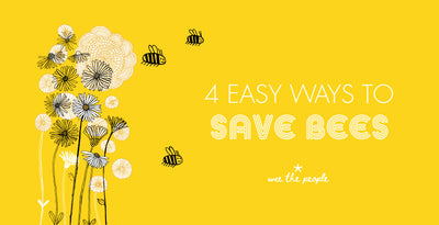 4 Ways to Save The Bees